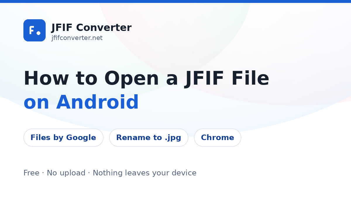 Opening a JFIF file on an Android phone using Files by Google