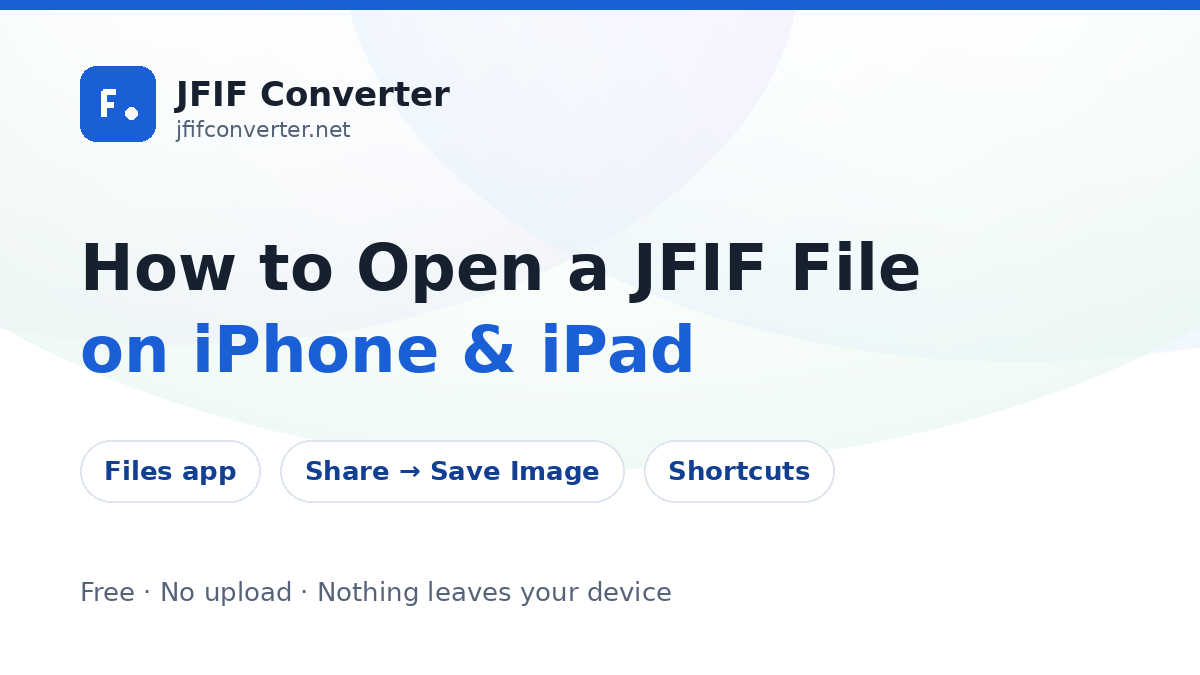 Opening a JFIF file on an iPhone using the Files app